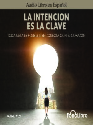 cover image of La Intención Es La Clave